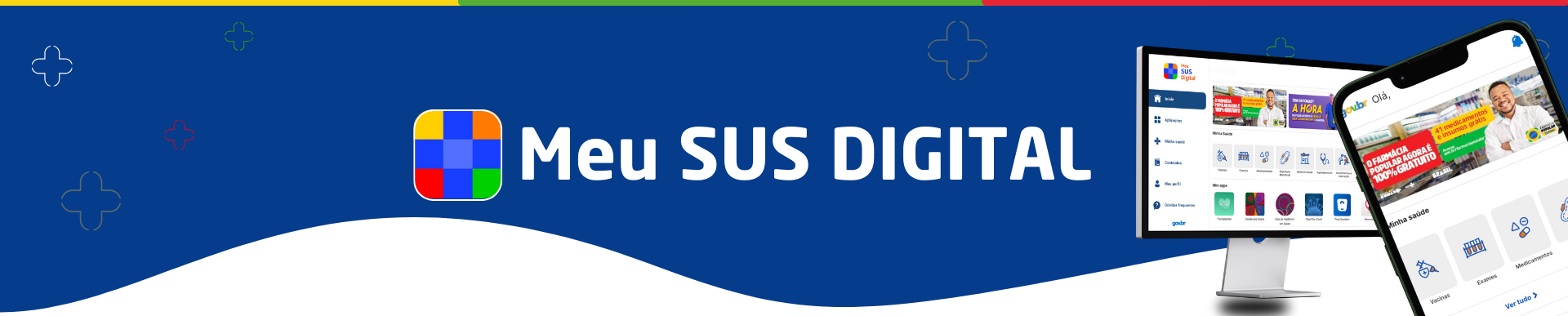 Banner promocional do 'Meu SUS DIGITAL' em fundo azul, com um logotipo colorido à esquerda composto por um quadrado dividido em quatro partes: azul, verde, vermelho e amarelo. O texto 'Meu SUS DIGITAL' está em destaque com fonte branca ao centro. À direita, são exibidos um monitor e um smartphone mostrando a interface da plataforma digital, que apresenta ícones e seções relacionadas a serviços de saúde, como consultas, exames e medicamentos.